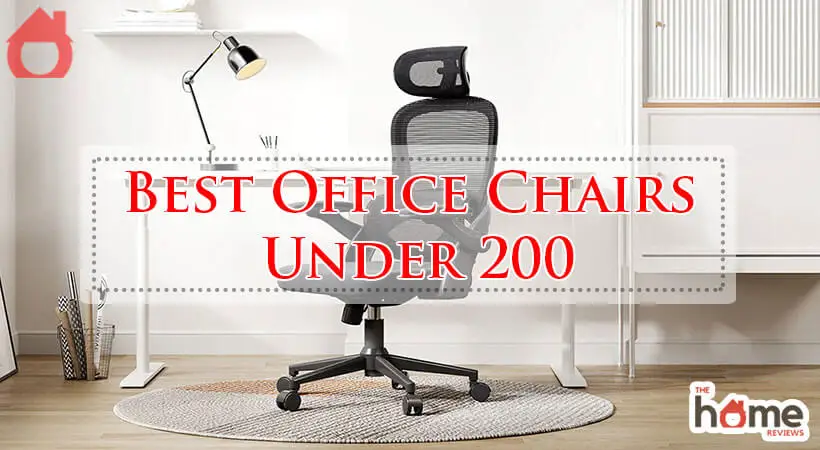 Best Office Chairs Under 200-Fi