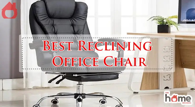 Best Reclining Office Chair-Fi
