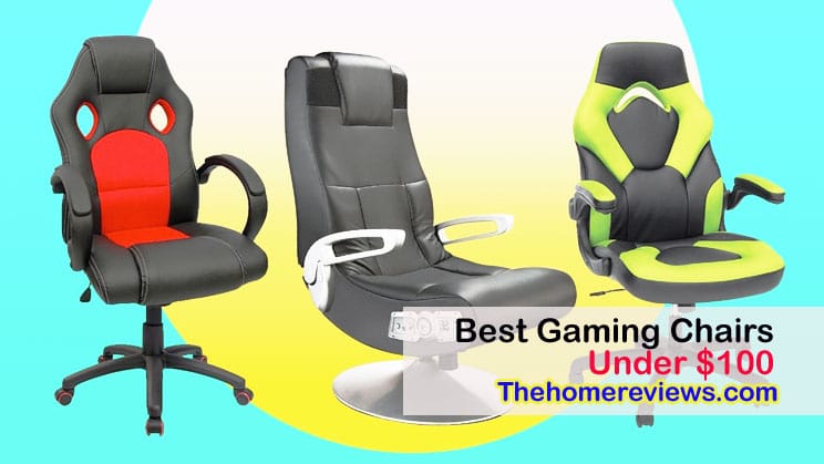 Top 10 Best Gaming Chairs Under 100 In 2020 Updated Buyer S Guide