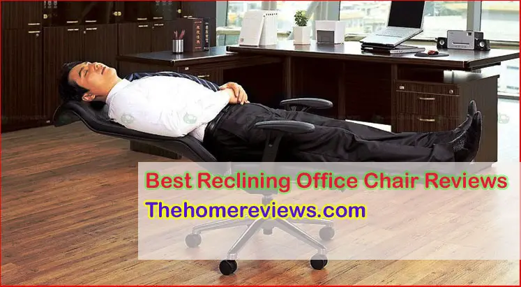 best recliner office chair 