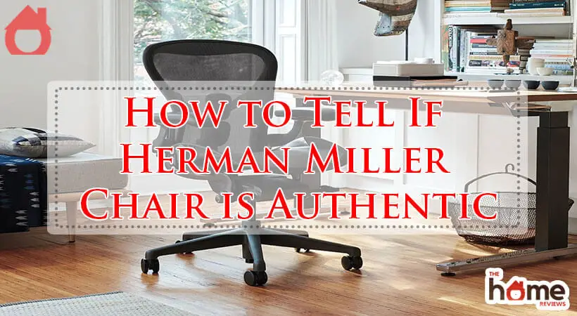 How to Tell If Herman Miller Chair is Authentic-Fi