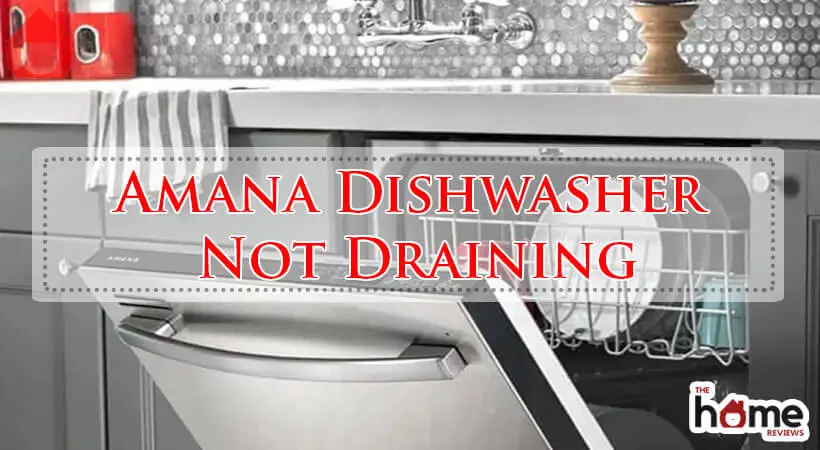 Amana Dishwasher Not Draining-Fi