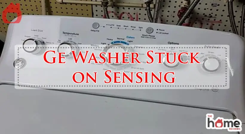 Ge Washer Stuck on Sensing-Fi