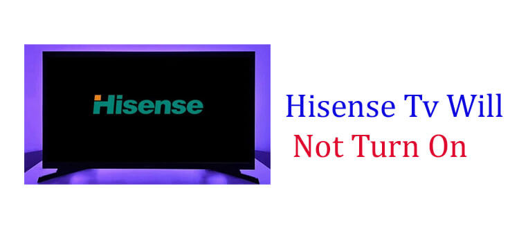 Hisense Tv Will Not Turn On fi
