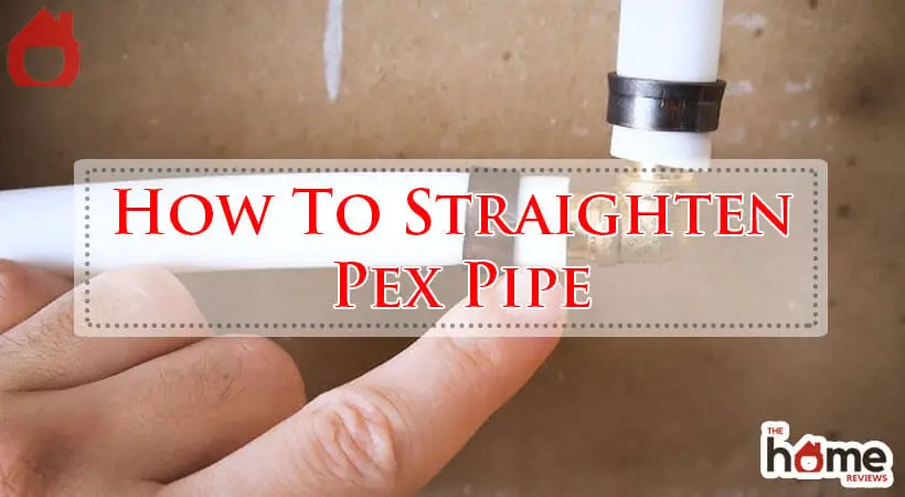 How To Straighten Pex Pipe-Fi