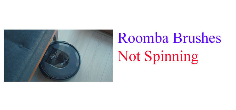 Roomba Brushes Not Spinning fi