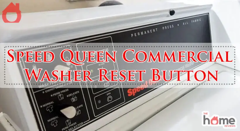 Speed Queen Commercial Washer Reset Button-Fi