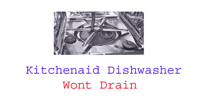 kitchenaid dishwasher wont drain