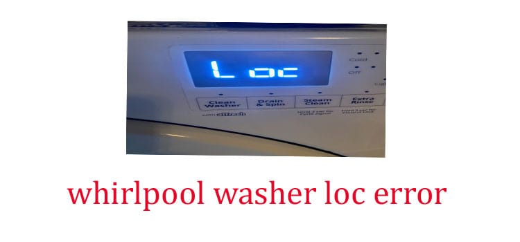 whirlpool washer loc error