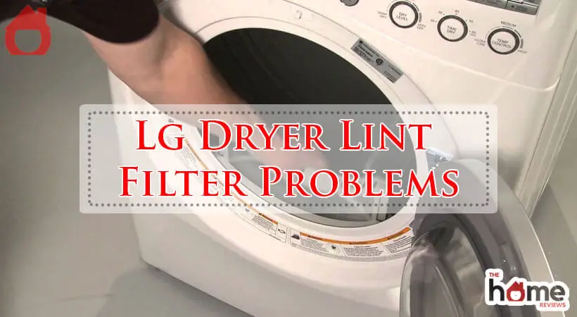 Lg Dryer Lint Filter Problems-Fi