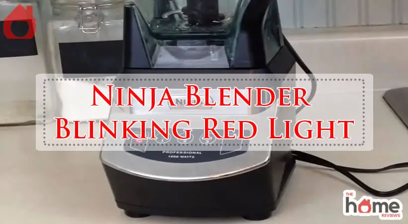 Ninja Blender Blinking Red Light-Fi