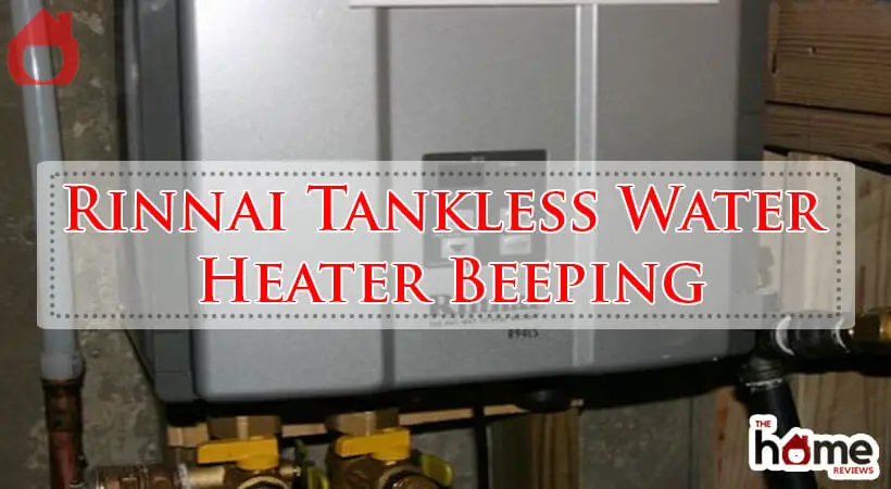 Rinnai Tankless Water Heater Beeping-Fi