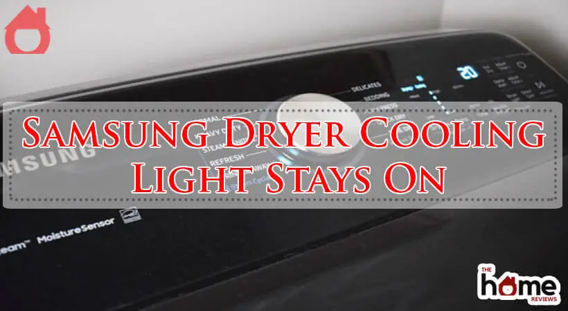 Samsung Dryer Cooling Light Stays On-Fi