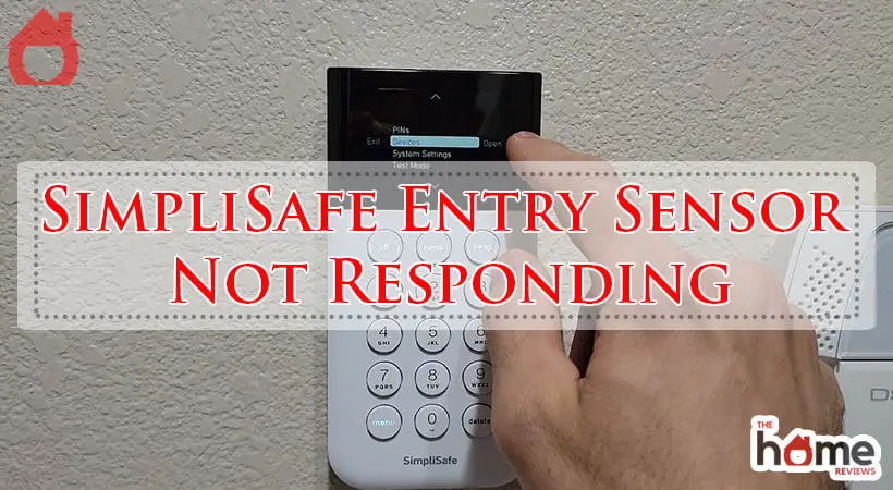 SimpliSafe Entry Sensor Not Responding-Fi