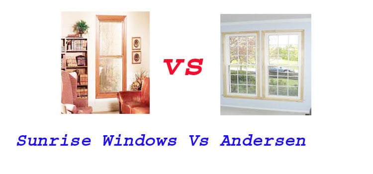 Sunrise Windows Vs Andersen fi