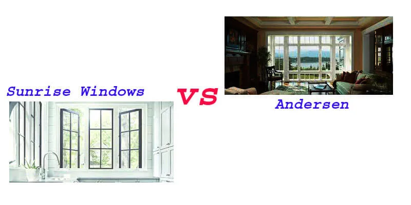 Sunrise Windows Vs Andersen