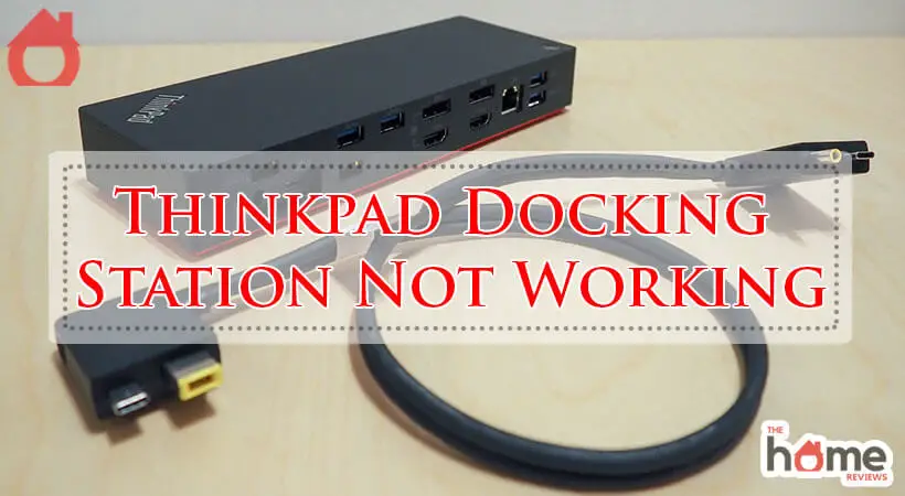Thinkpad Docking Station Not Working-Fi