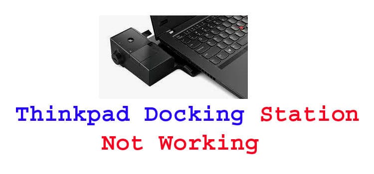 Thinkpad Docking Station Not Working fi