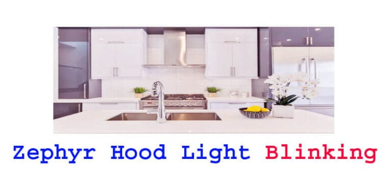 Zephyr Hood Light Blinking Troubleshooting Guide   Zephyr Hood Light Blinking 1 768x384 