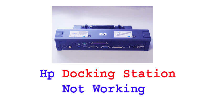 hp docking station not working