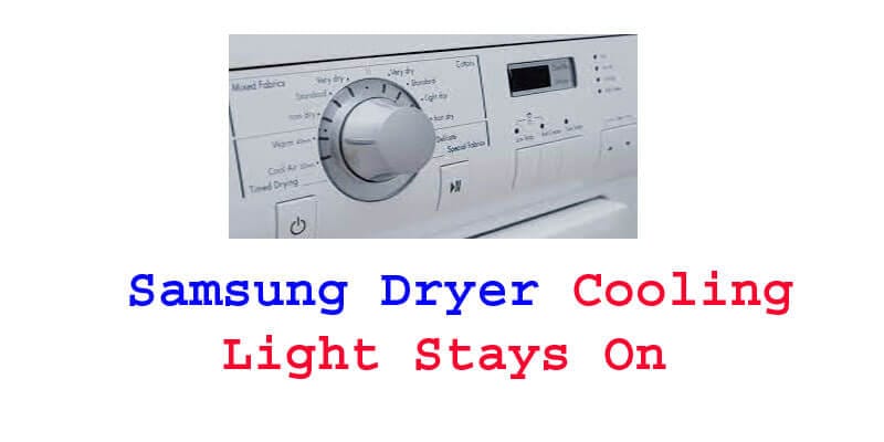 samsung dryer cooling light stays on fi