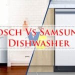 Bosch Vs Samsung Dishwasher-Fi