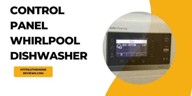 Control Panel Whirlpool Dishwasher