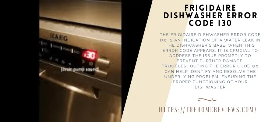 Frigidaire Dishwasher Error Code I30