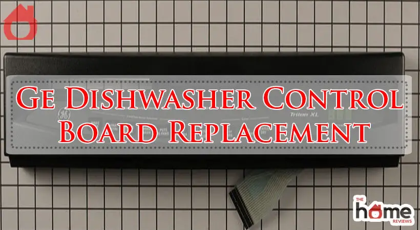 Ge Dishwasher Control Board Replacement-Fi