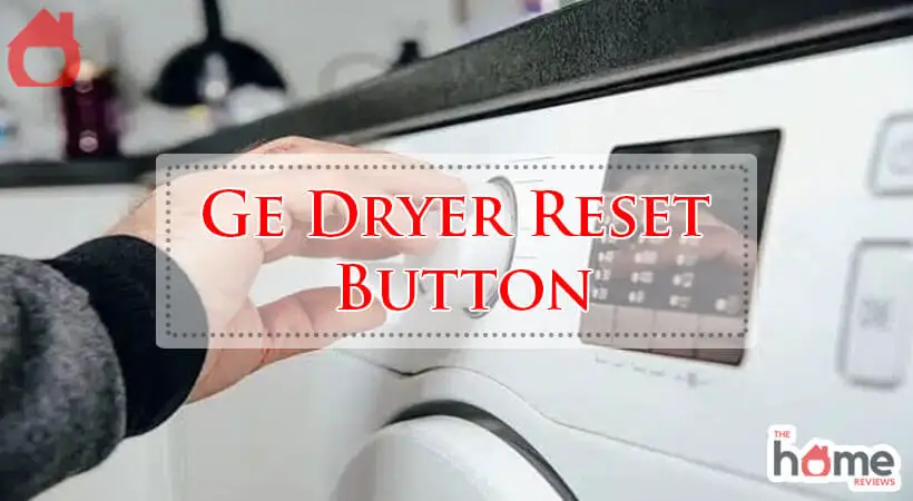 Ge Dryer Reset Button-Fi
