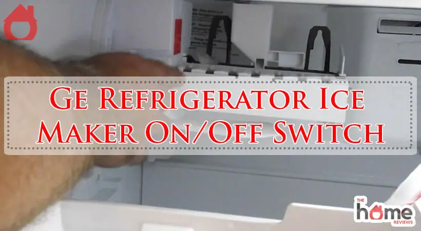 Ge Refrigerator Ice Maker On/Off Switch-Fi