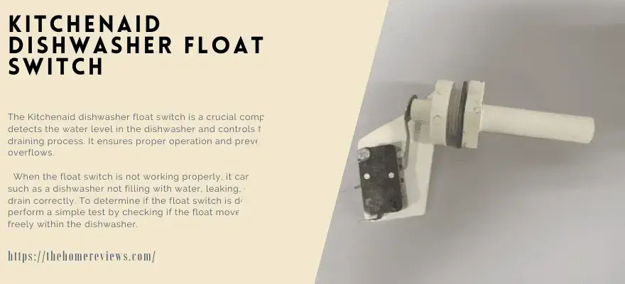 KITCHENAID DISHWASHER FLOAT SWITCH