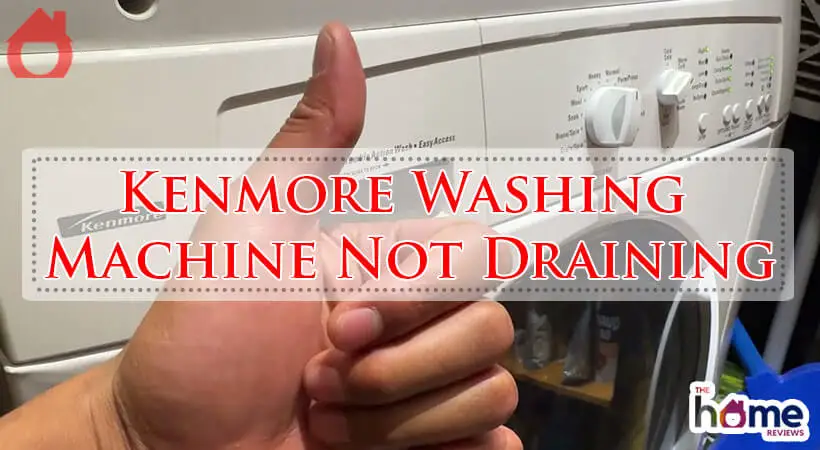 Kenmore Washing Machine Not Draining-Fi