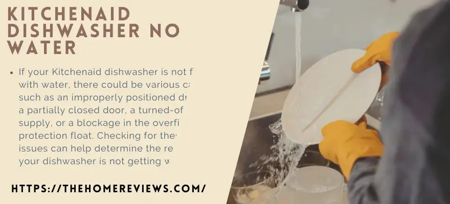 Kitchenaid Dishwasher No Water
