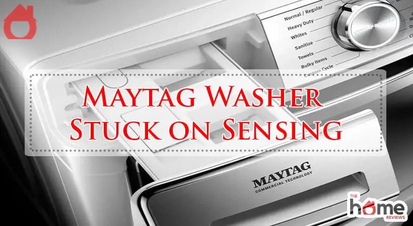 Maytag Washer Stuck on Sensing-Fi