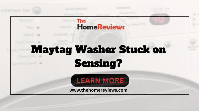 Maytag Washer Stuck on Sensing