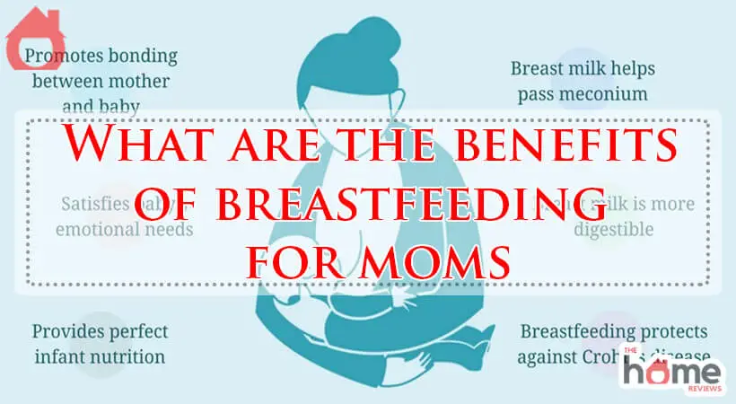 What are the benefits of breastfeeding for moms-Fi