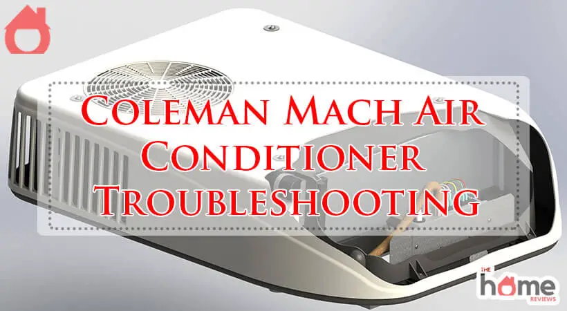 Coleman Mach Air Conditioner Troubleshooting-Fi
