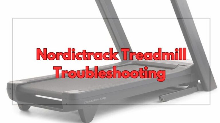 Nordictrack Treadmill Troubleshooting-Fi