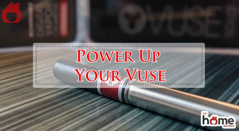Power Up Your Vuse-Fi