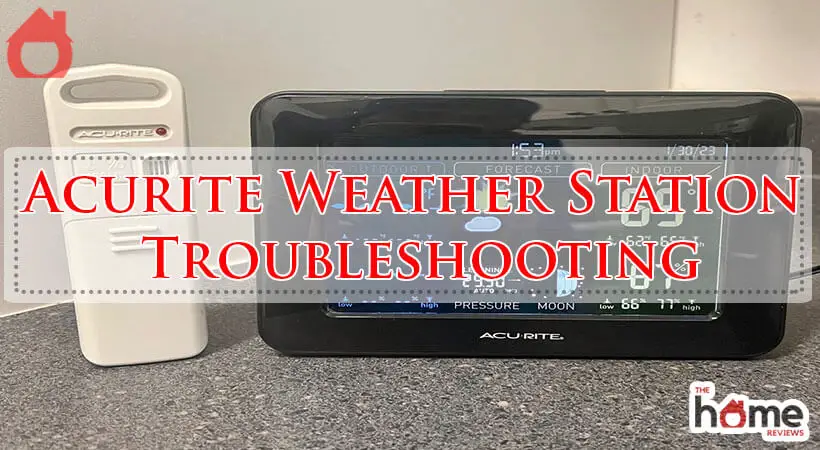 Acurite Weather Station Troubleshooting-Fi