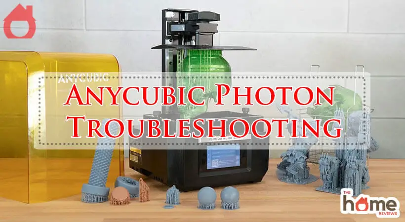 Anycubic Photon Troubleshooting-Fi