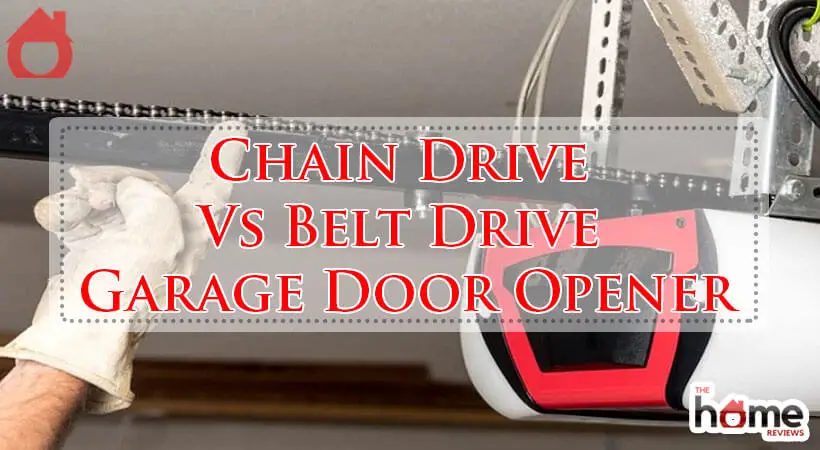 Chain Drive Vs Belt Drive Garage Door Opener-Fi