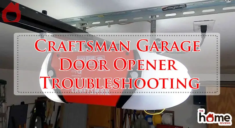 Craftsman Garage Door Opener Troubleshooting-Fi