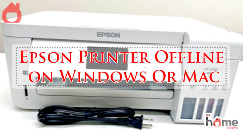 Epson Printer Offline on Windows Or Mac-Fi