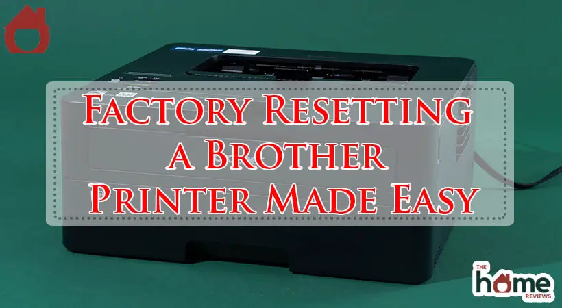 Factory Resetting a Brother Printer Made Easy-Fi