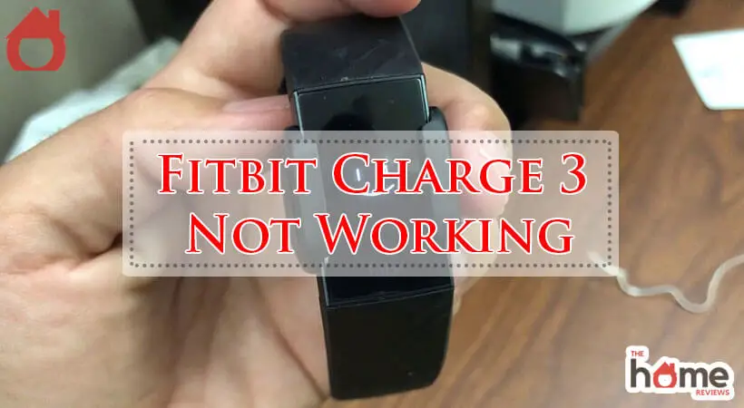 Fitbit Charge 3 Not Working-Fi