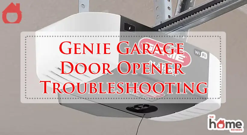 Genie Garage Door Opener Troubleshooting-Fi
