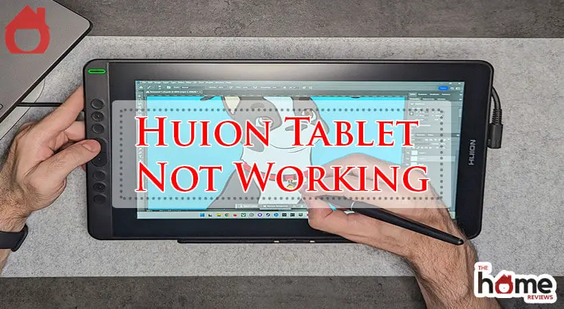 Huion Tablet Not Working-Fi