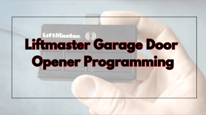 Liftmaster Garage Door Opener Programming-Fi